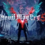 E3 2018 : Capcom annonce Devil May Cry 5 sur Xbox One, PC et PS4 Devil May Cry 5