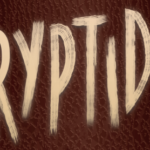 Cryptide – croisez les indices pour découvrir la créature ! Cryptide