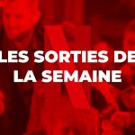 Les sorties Netflix de la semaine #84 : Borgen … Borgen récap Netflix