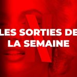Les sorties Netflix de la semaine #94 : Blonde … Récap Netflix Blonde