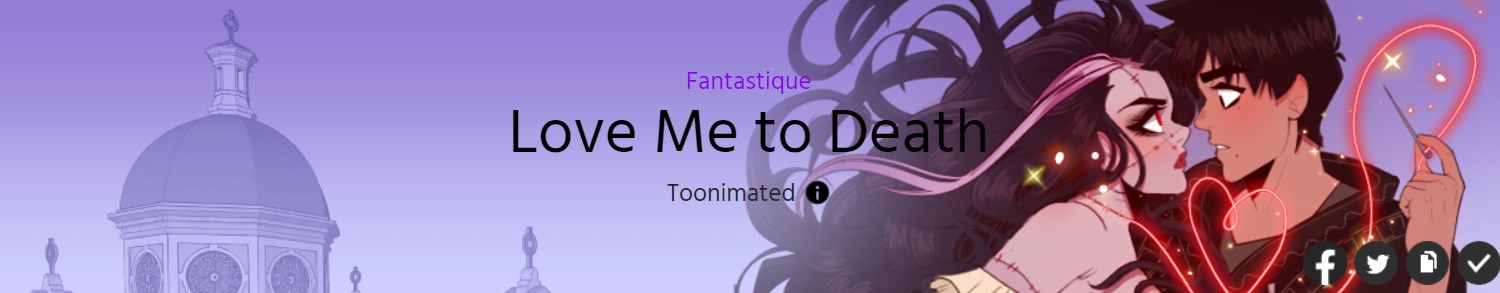 Love me to death - Toonimated / Webtoon 2022