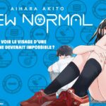 Aujourd’hui, découvrez New Normal par Akito Aihara ! New Normal par Akito Aihara