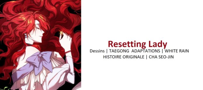 Resetting Lady