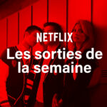 Les sorties Netflix de la semaine #136 : New Amsterdam saison 4 Netflix