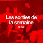 Les sorties Netflix de la semaine #139 : The Boyfriend