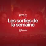 Les sorties Netflix de la semaine #149 : Subteran Subteran récap Netflix